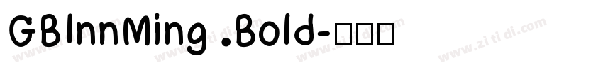 GBInnMing Bold字体转换